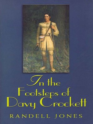 cover image of In the Footsteps of Davy Crockett